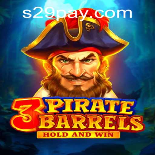 3PirateBarrels: A Thrilling Adventure Awaits with S29 PH Login