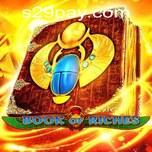 Exploring the Enchanting World of Book of Riches and Navigating the S29 PH Login