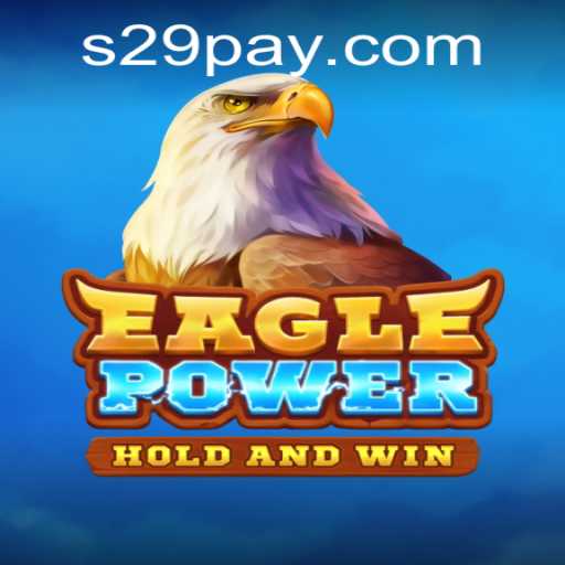EaglePower: A Thrilling Adventure in the Gaming World