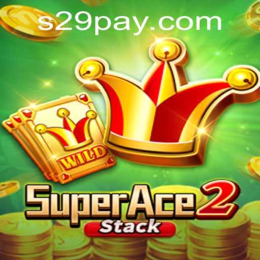 SuperAce2: Experience the Thrill of Gaming with S29 PH Login